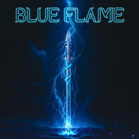 BLUE FLAME | Boomplay Music