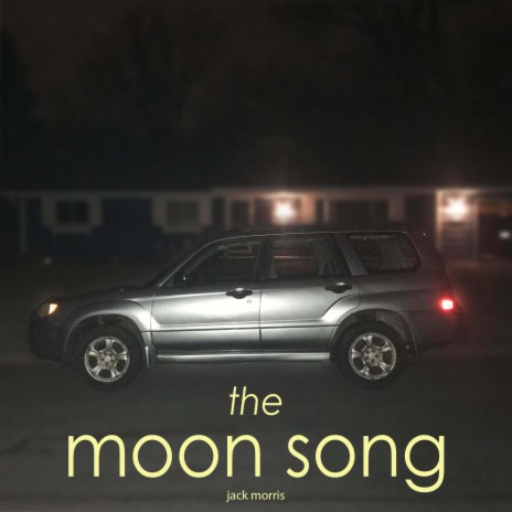 The Moon Song | Boomplay Music