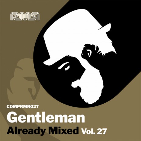 Already Mixed Vol.27 (Compiled & Mixed by Gentleman) (Continuous DJ Mix) | Boomplay Music