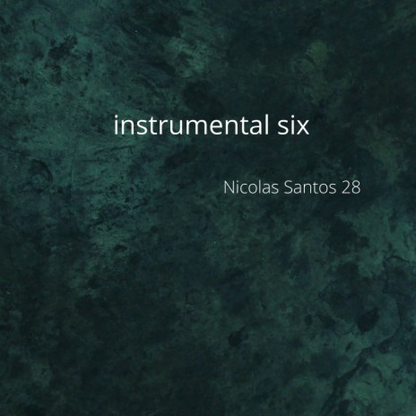 Instrumental six