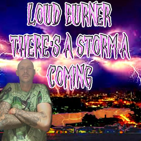 There's A Storm A Coming | Boomplay Music