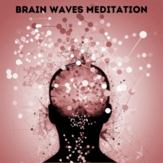 Brain Waves Meditation Healing Music For Sleep & Focus