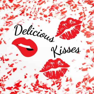 Delicious Kisses