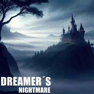 Dreamer's Nightmare