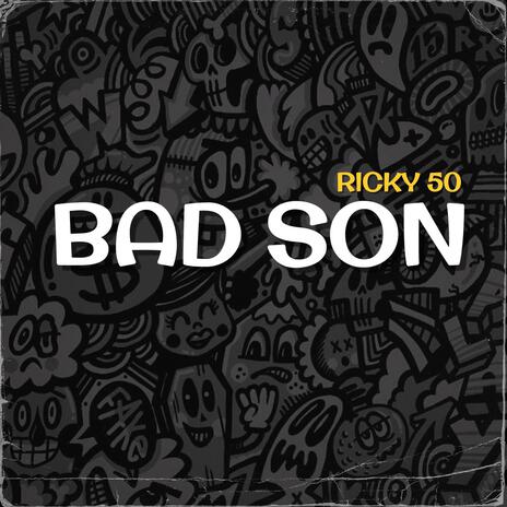 Bad Son | Boomplay Music