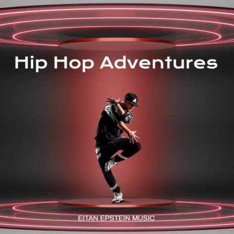 Hip Hop Adventure | Boomplay Music
