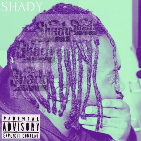 SHADY | Boomplay Music