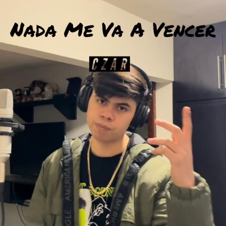 Nada Me Va a Vencer | Boomplay Music