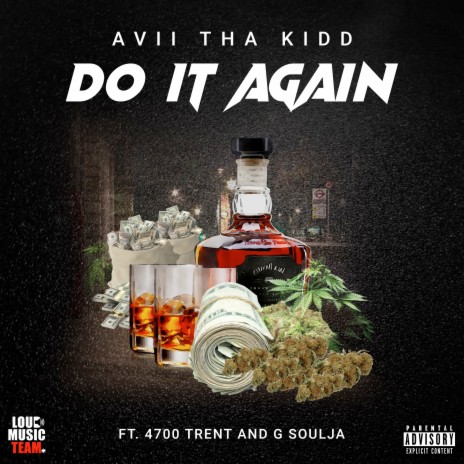 Do It Again ft. 4700 Trent & G Soulja | Boomplay Music
