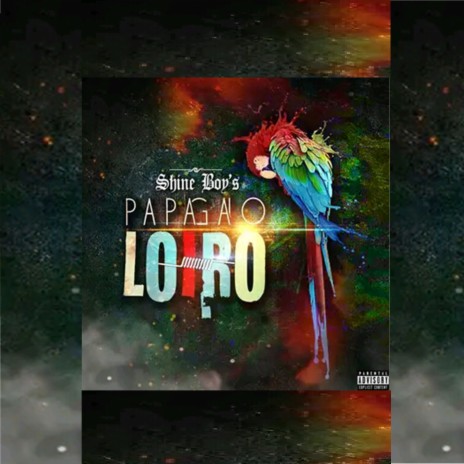 Papagaio Loiro | Boomplay Music