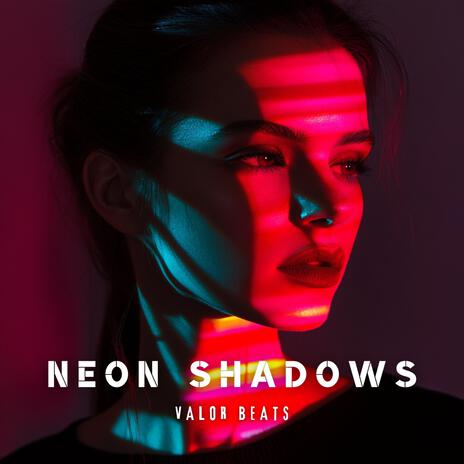 Neon Shadows | Boomplay Music