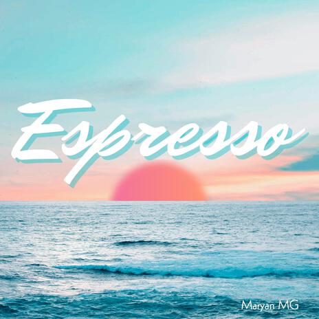 Espresso | Boomplay Music