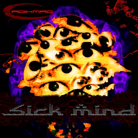 Sick Mind | Boomplay Music
