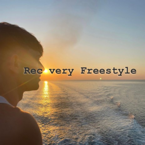 Recovery Freestyle | Boomplay Music