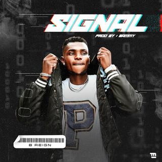 Signal lyrics | Boomplay Music