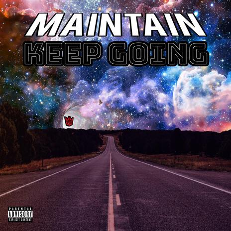 Keep Going ft. SLAY 1 | Boomplay Music