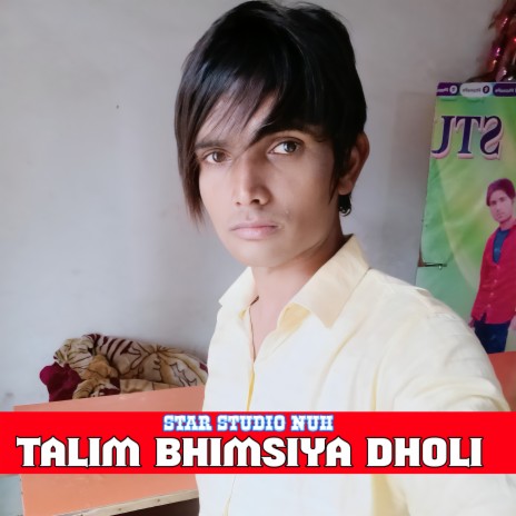 Talim Bhimsiya Dholi ft. Talim Bhimsiya | Boomplay Music