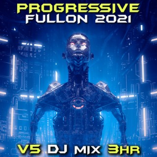 Progressive Fullon 2021, Vol. 5 (DJ Mix)