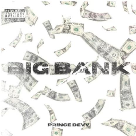 BIG BANK | Boomplay Music