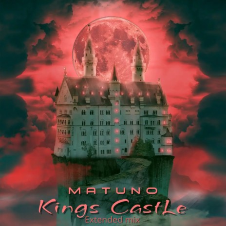 Kings Castle (Extended Mix) | Boomplay Music