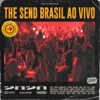 The Send Brasil (Ao Vivo)