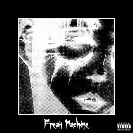 Freak Machine