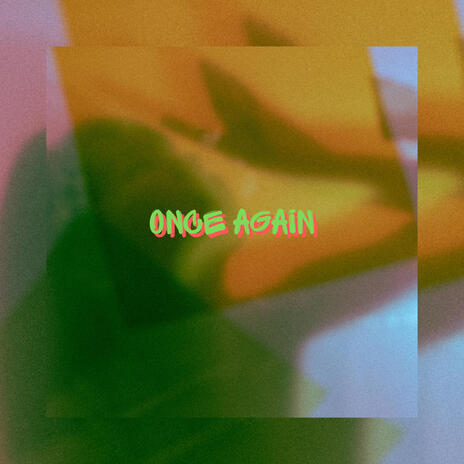 Once Again | Boomplay Music