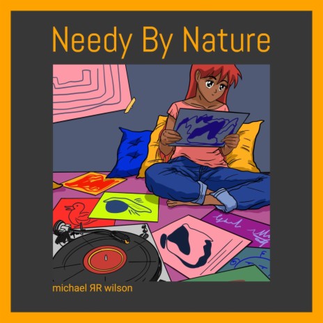 Needy by Nature | Boomplay Music