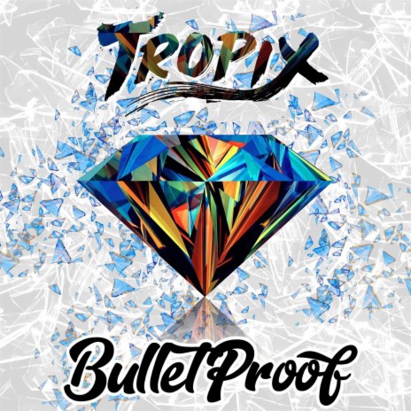 Bulletproof | Boomplay Music