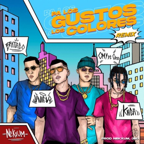 Pa Los Gustos Los Colores (Remix) ft. Brytiago, KHEA, Omy de Oro & Nekxum | Boomplay Music