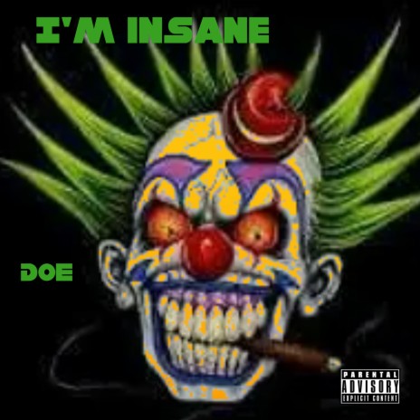 I'm Insane | Boomplay Music