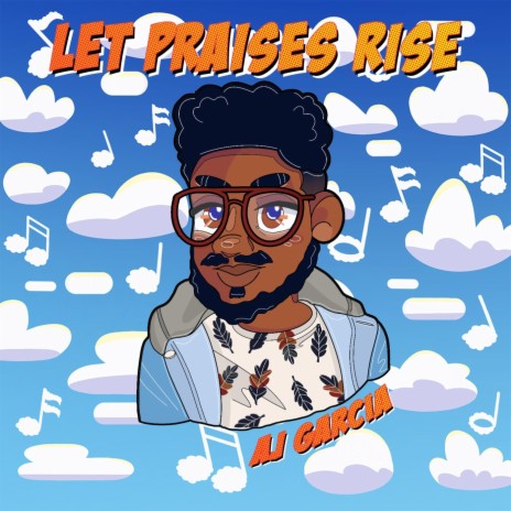 Let Praises Rise | Boomplay Music