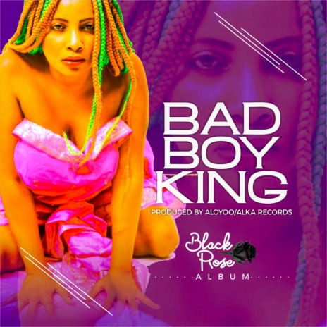 Bad Boy King | Boomplay Music