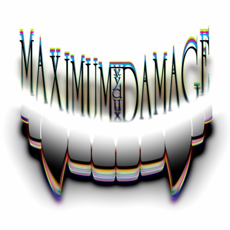 Maximum Damage | Boomplay Music