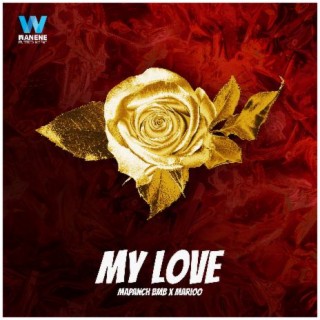My Love ft. Marioo lyrics | Boomplay Music