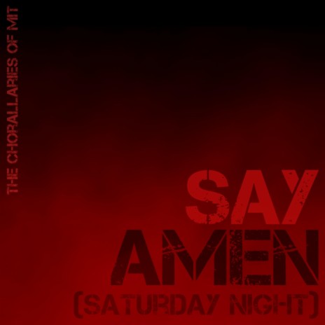 Say Amen (Saturday Night) | Boomplay Music