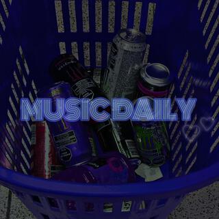 Music Daily lyrics | Boomplay Music