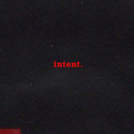 intent. (Original Mix) | Boomplay Music