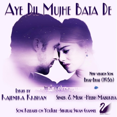 Aye Dil Mujhe Bata De (New Retro Song)
