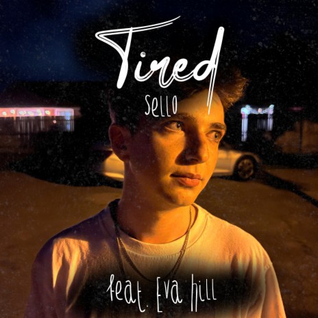 Tired ft. Eva Hill | Boomplay Music