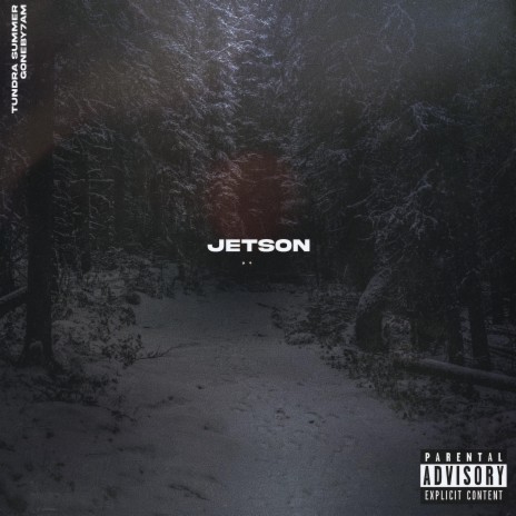 Jetson ft. SUBSTAYCOLD, Ice Gretzky & goneby7am | Boomplay Music