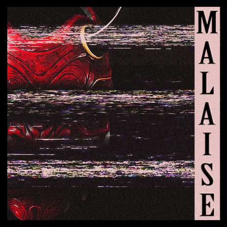 Malaise | Boomplay Music