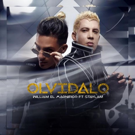 Olvidalo (Remix) ft. Staylam | Boomplay Music