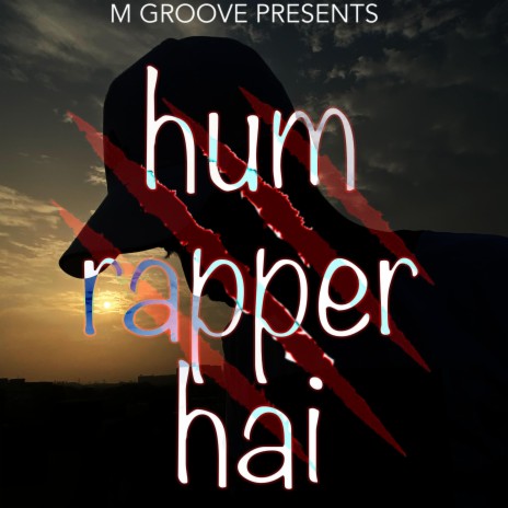 HUM RAPPER HAI | Boomplay Music