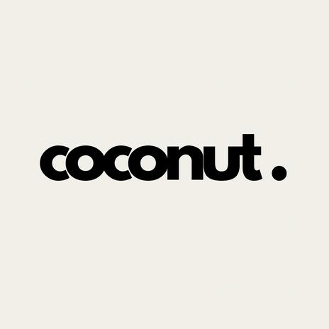 coconut. | Boomplay Music