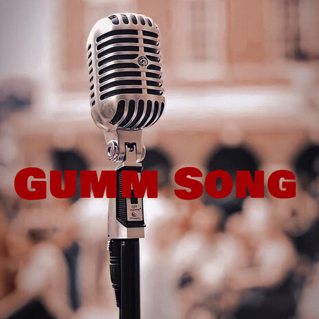 Gumm Song | Boomplay Music