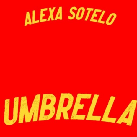 Umbrella | Boomplay Music