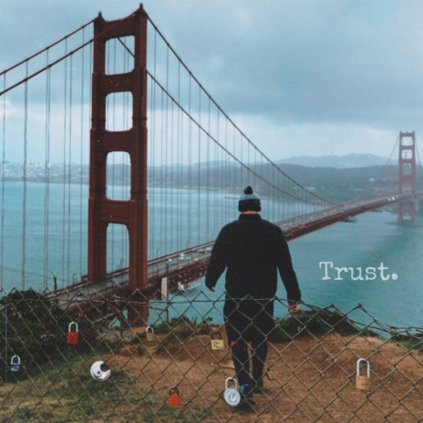 TRUST ft. Loveyouparadise | Boomplay Music