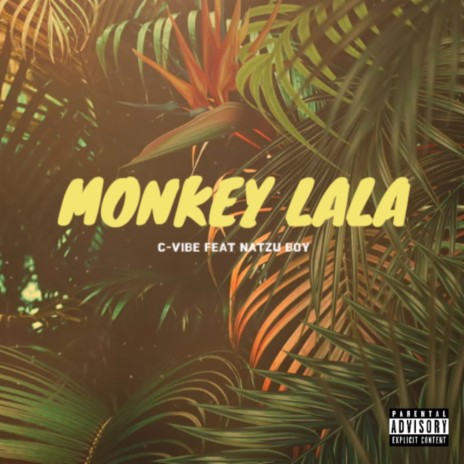 Monkey Lala ft. Natzu Boy