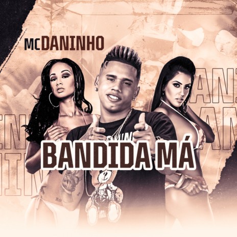 Bandida Má ft. Zoinho no beat | Boomplay Music